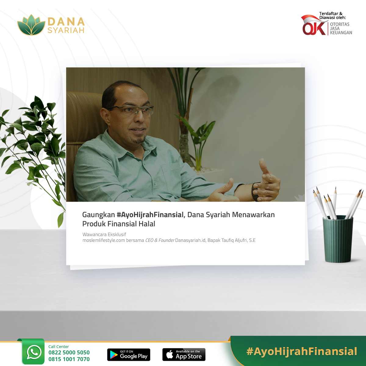 Dana Syariah Gaungkan #AyoHijrahFinansial Bersama Danasyariah.id