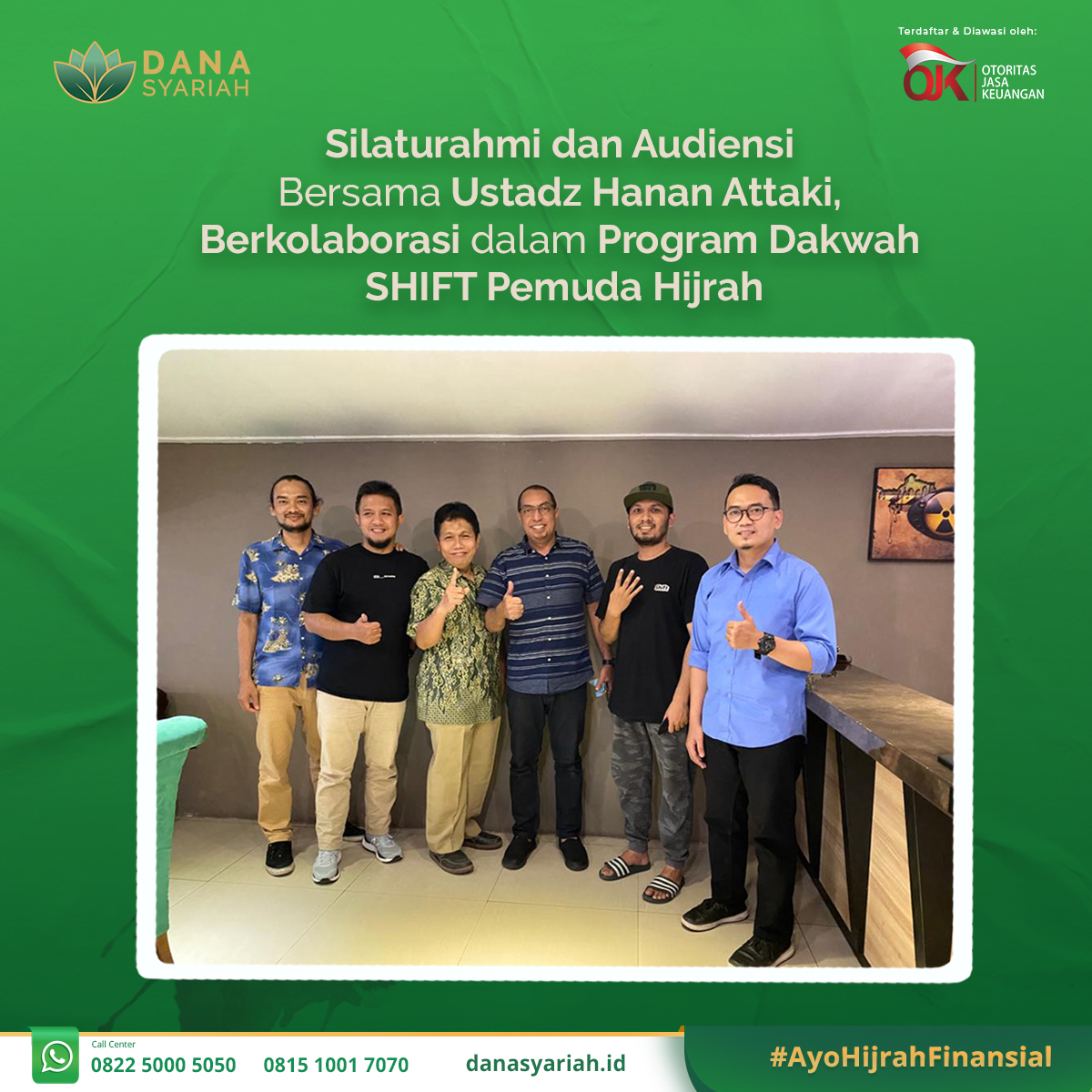 Dana Syariah Silaturahmi dan Audiensi Bersama Ustadz Hanan Attaki, Berkolaborasi dalam Program Dakwah SHIFT Pemuda Hijrah