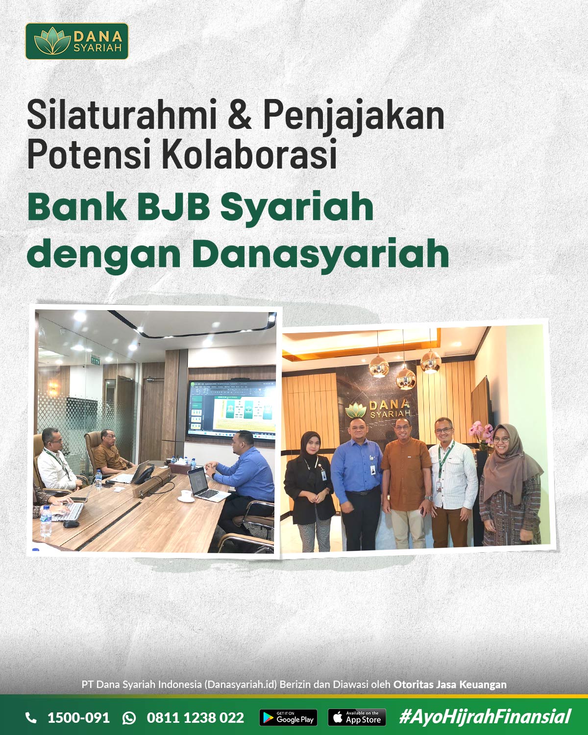 Dana Syariah Silaturahmi dan Penjajakan Potensi Kolaborasi - Bank BJB Syariah dengan Danasyariah