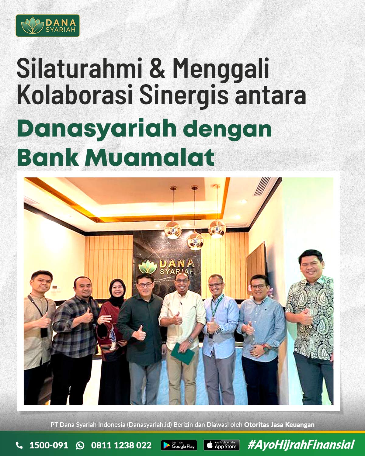 Dana Syariah Silaturahmi dan Menggali Kolaborasi Sinergis antara Danasyariah dengan Bank Muamalat