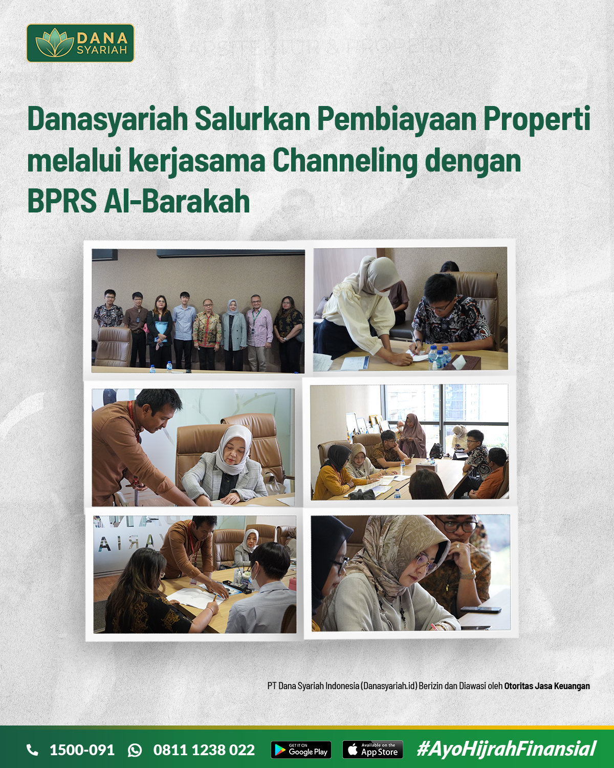 Dana Syariah Danasyariah Salurkan Pembiayaan Properti  melalui kerjasama Channeling dengan BPRS Al-Barakah
