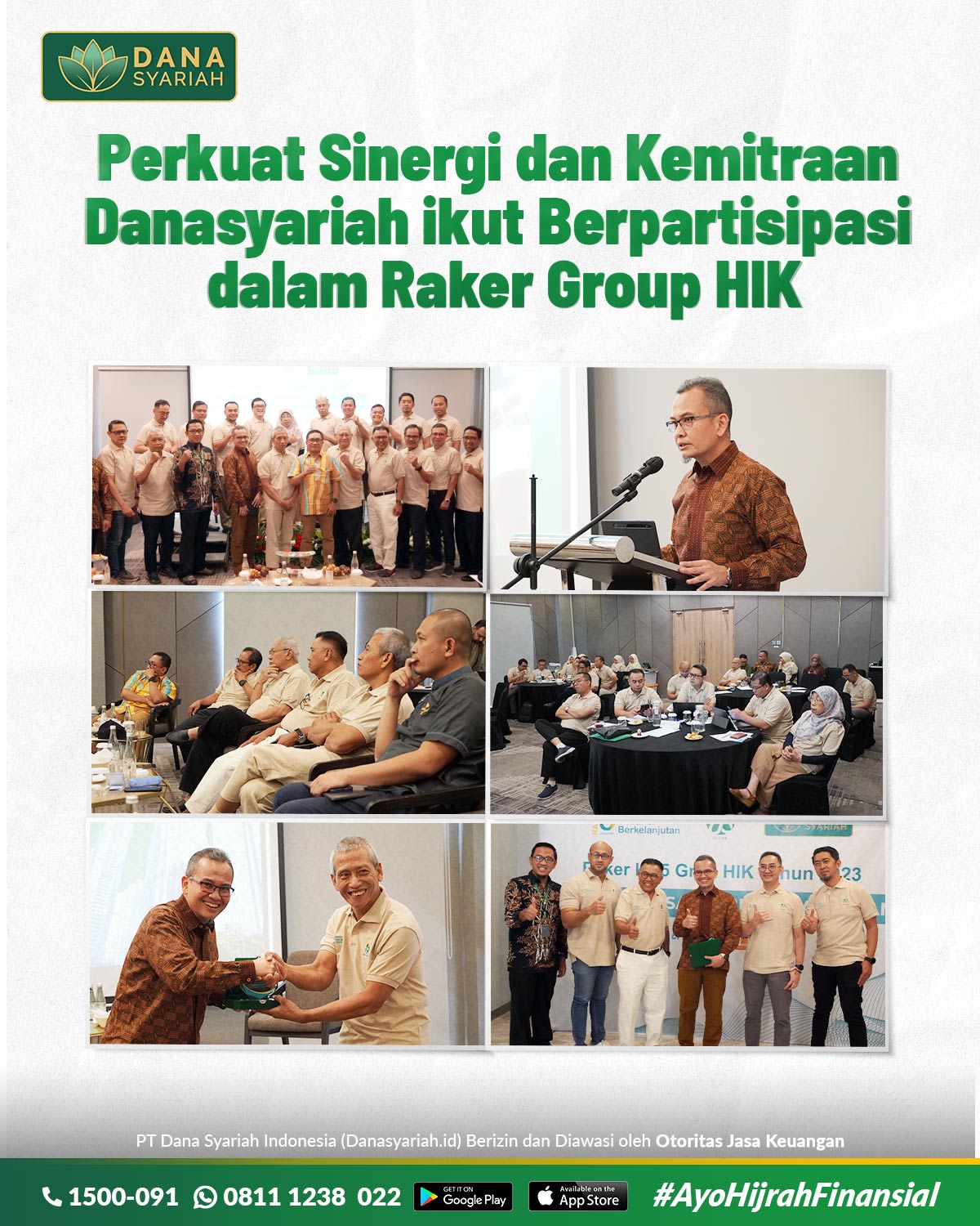 Dana Syariah Perkuat Sinergi dan Kemitraan Danasyariah ikut Berpartisipasi dalam Raker Group HIK